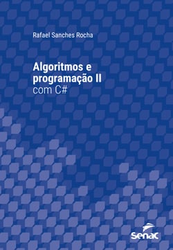 Algoritmos e programação II com C#