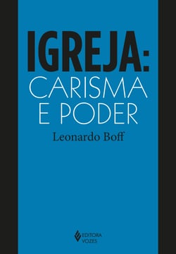 Igreja: carisma e poder