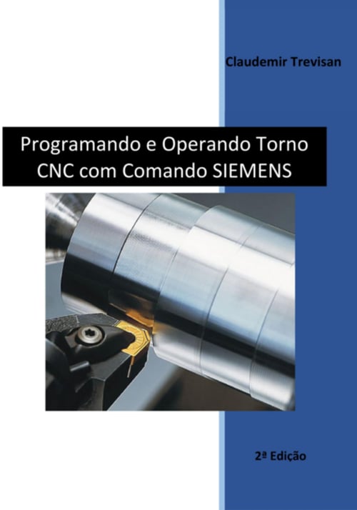 Programando E Operando Torno Cnc Com Comando Siemens